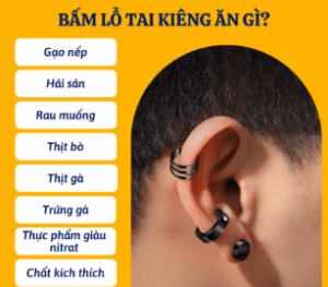 bấm bông tai kiêng ăn gì bấm bông tai kiêng ăn gì